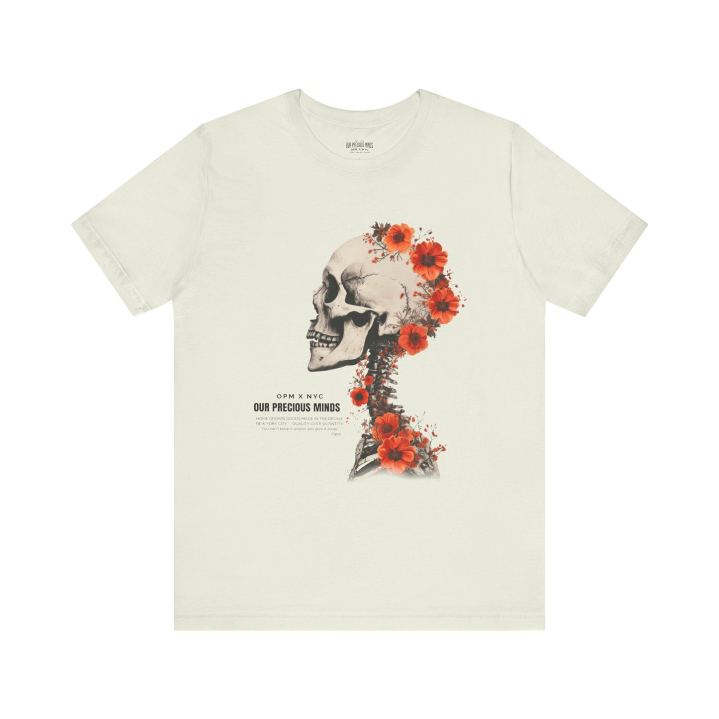 OPM X NYC - “GIVE ME MY FLOWERS” T-SHIRT